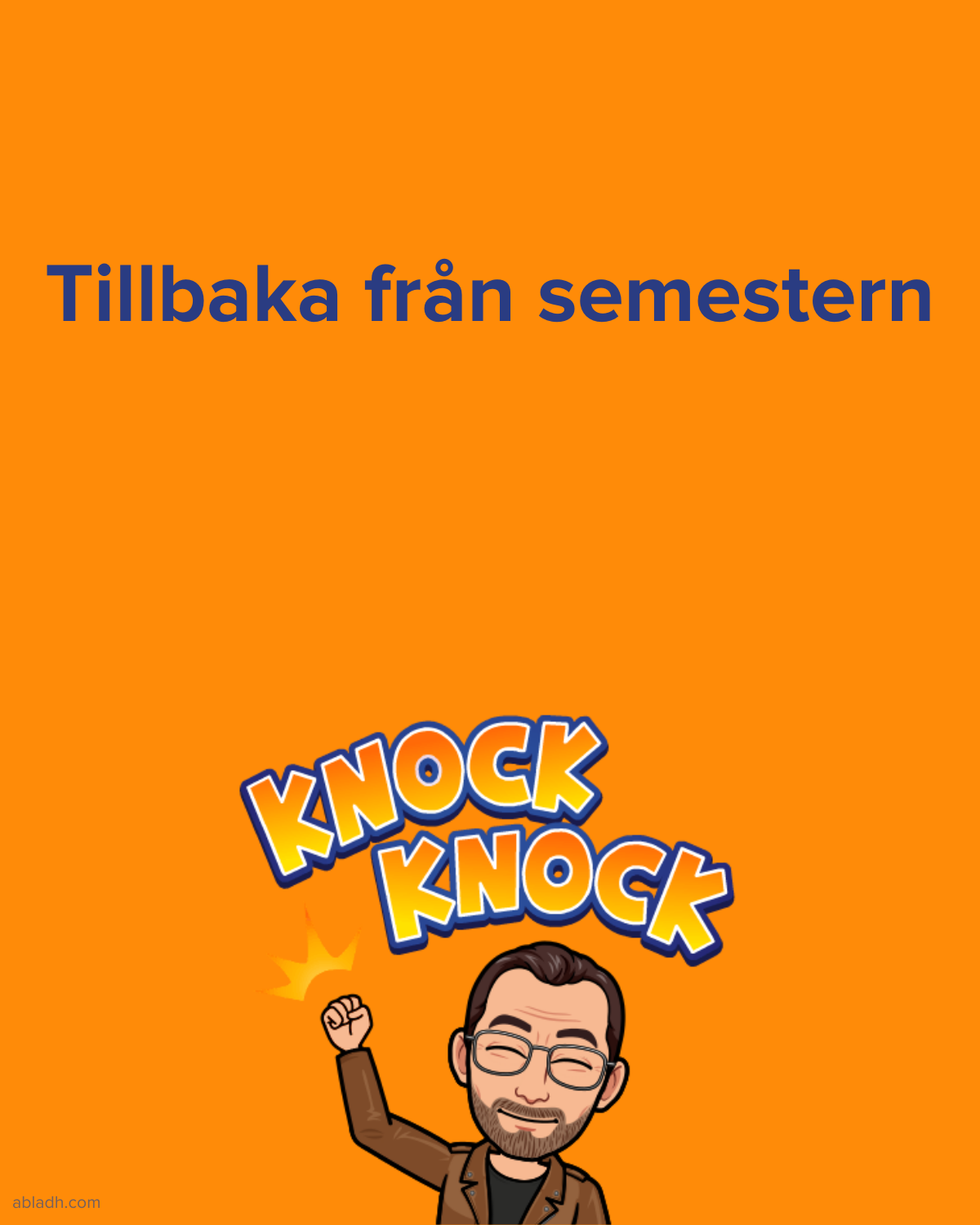 Tillbaka från semestern